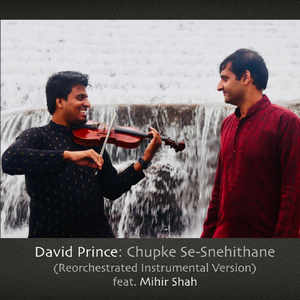 Chupke Se-Snehithane (Instrumental) [feat. Mihir Shah]
