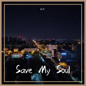 Save My Soul（prod by Red Killer）