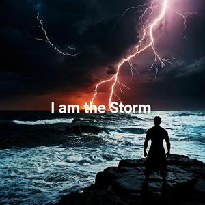 I am the Storm