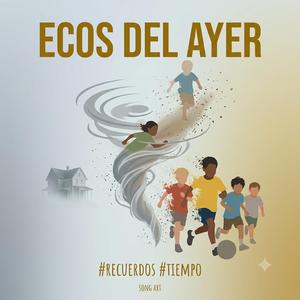 Ecos del ayer