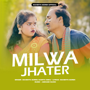 MILWA JHATER