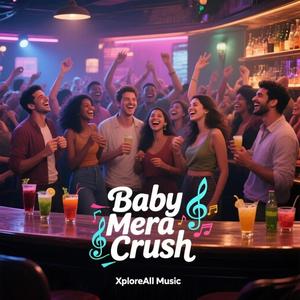 Baby Mera Crush (feat. Rajesh Sareddy) (Hindi)
