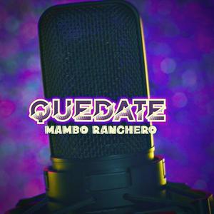 Quedate