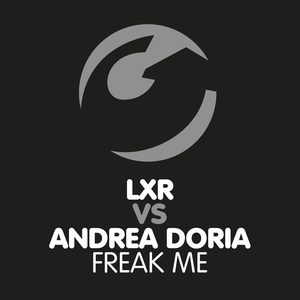 Freak Me (LXR Original Remix)