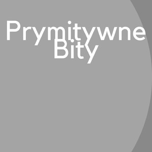 Prymitywne Bity