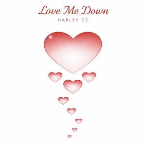 Love Me Down