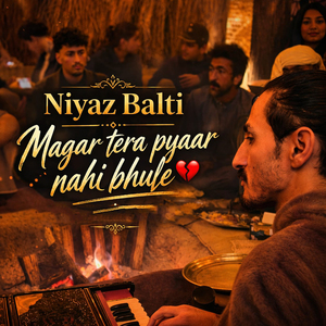 Magar Tera Pyaar Nahi Bhule