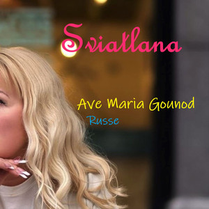 Ave Maria Gounod russe