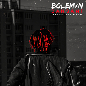 Dansant (Freestyle OKLM)
