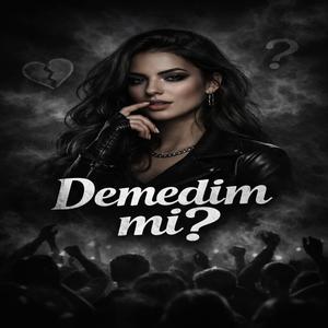 Demedim mi