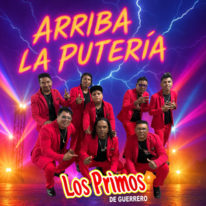 Arriba la Putería