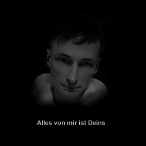 Alles Von Mir Ist Deins