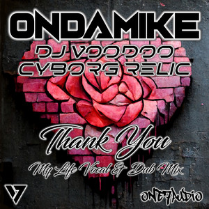 Thank You (My Life Dub Mix)