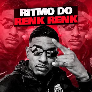 Ritmo do Renk Renk (feat. Mc Rd & MC Gui Andrade)