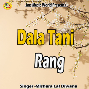 Dala Tani Rang