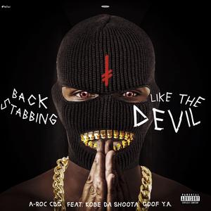 BackStabbing Like The Devill (feat. Kobe Da Shoota & Goof Y.A.)