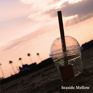 Seaside Mellow
