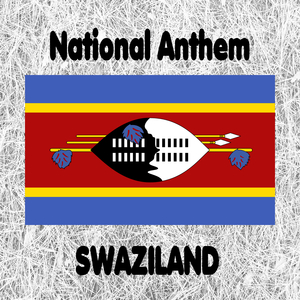 Swaziland - Nkulunkulu Mnikati Wetibusiso temaSwati - National Anthem (Oh God, Bestower of the Blessings of the Swazi)