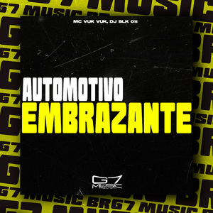 Automotivo Embrazante