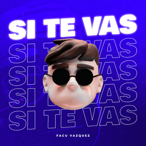 Si Te Vas (Remix)