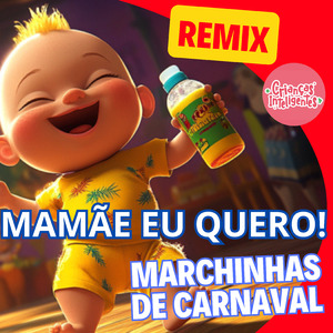 Marchinhas de Carnaval - Remix 1