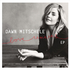Dawn Mitschele - Love Remains
