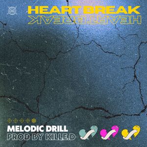 “HEART BREAK” Melodic Drill type beat