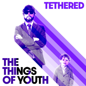 Tethered