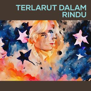 Terlarut Dalam Rindu