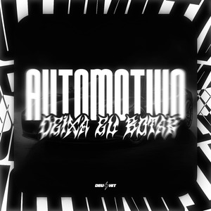 Automotivo Deixa Eu Botar