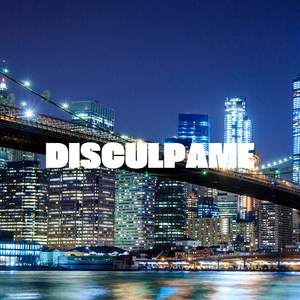 Disculpame