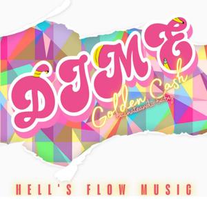 DIME (feat. HellsFlow Music)
