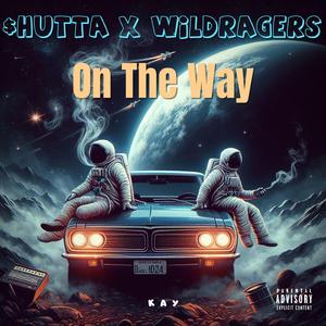 On The Way (feat. WILDRAGERS)