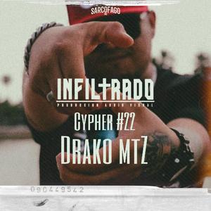 INFILTRADO Cypher #22