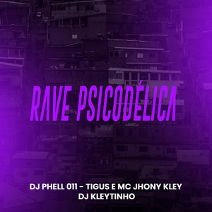 Rave Psicodélica