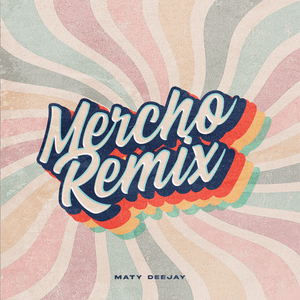 Mercho (Remix)