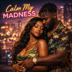 Calm Mi Madness
