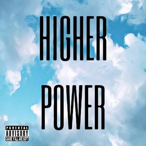 HIGHER POWER
