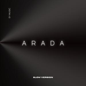 Arada (Slow Version)