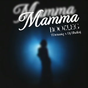Mamma Bootleg