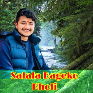 Salala Bageko Kholi (feat. Remesh Sarthak, Bhawana Budhthoki & Anil Stha)