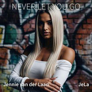 Never Let You Go