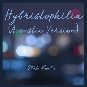 Hybristophilia (acoustic version) (acoustic version)