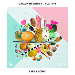 Safe & Sound (feat. CCIITTYY)