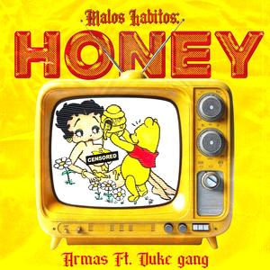 HONEY (feat. Armas, Duke Gang & Saav)