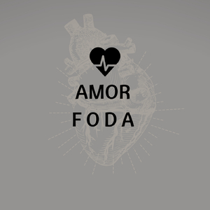Amor Foda