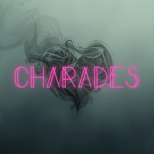 Charades