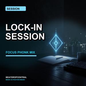 Lock-In Session