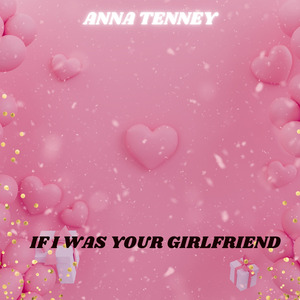 If I Was Your Girlfriend