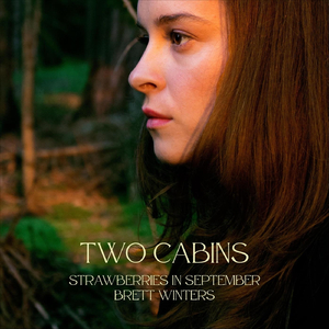 Two Cabins (feat. Brett Winters)